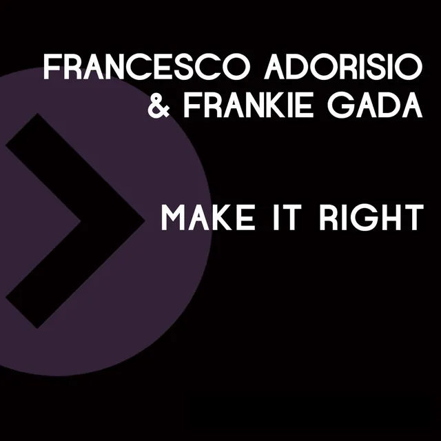 Make It Right - Original Mix