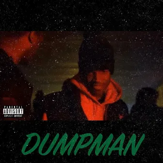 Dumpman by JuJu Gotti