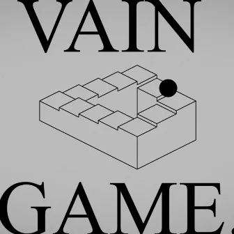 VAIN GAME. by kohai