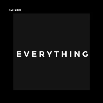 Everything by Kaizer