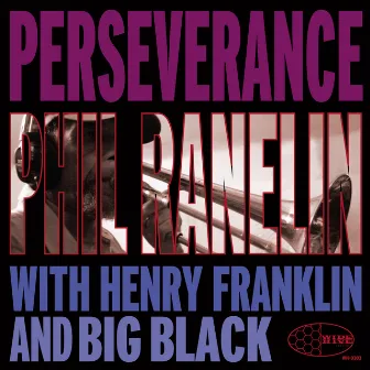 Perseverance by Phil Ranelin