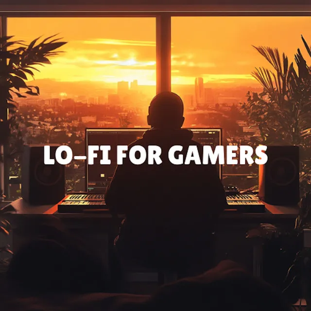 Lo-Fi For Gamers - Beats for Gaming and Studying