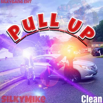 Pull Up by SilkyMike