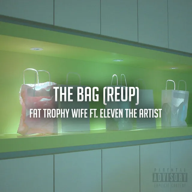 The Bag (ReUp)