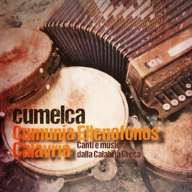 Cumunia Ellenofonos Calavria (Canti e musiche dalla Calabria greca)