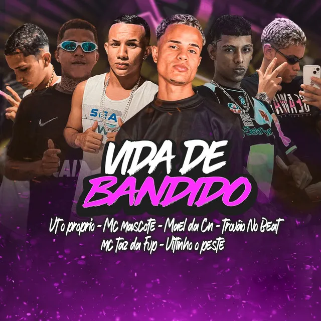 Vida de Bandido