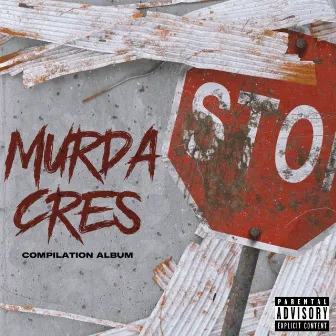 Murda Cres (Compilation Album) by Yung Lava