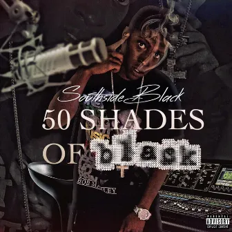 50 Shades of Black by SouthSideBlack