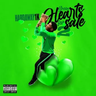 Green Hearts For Sale 2 by Hardaway 1k