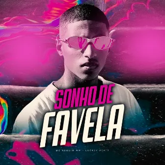 Sonho de Favela by Lucasy Beats