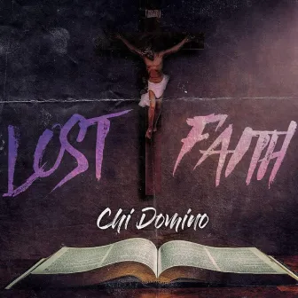 Lost Faith by Chi Domino