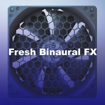 Fresh Binaural FX by Binaural Shapers