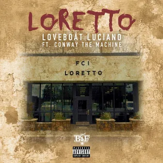 Loretto by Loveboat Luciano