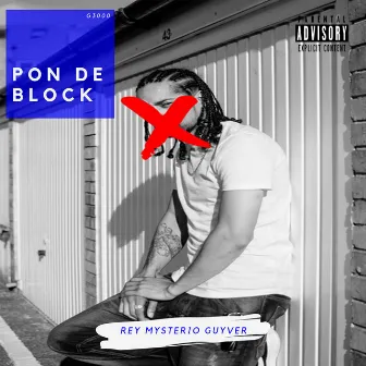 Pon de block by Guyver