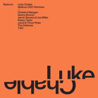 Melburn (2021 Remixes) by Luke Chable