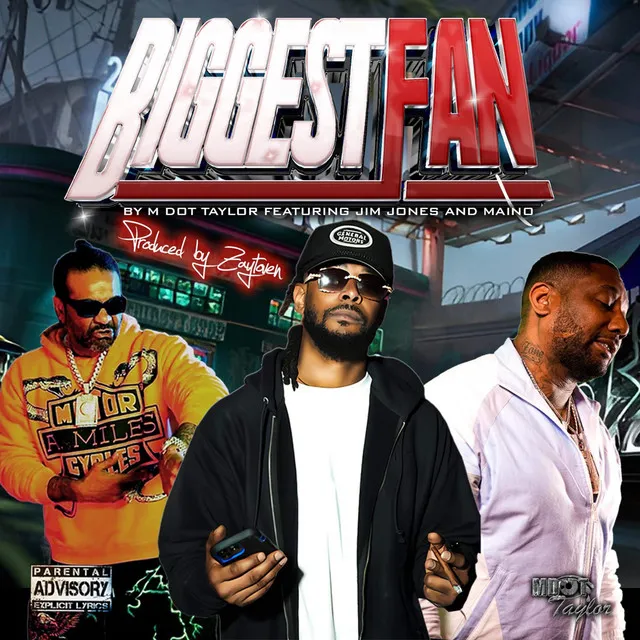 Biggest Fan (feat. Jim Jones & Maino)