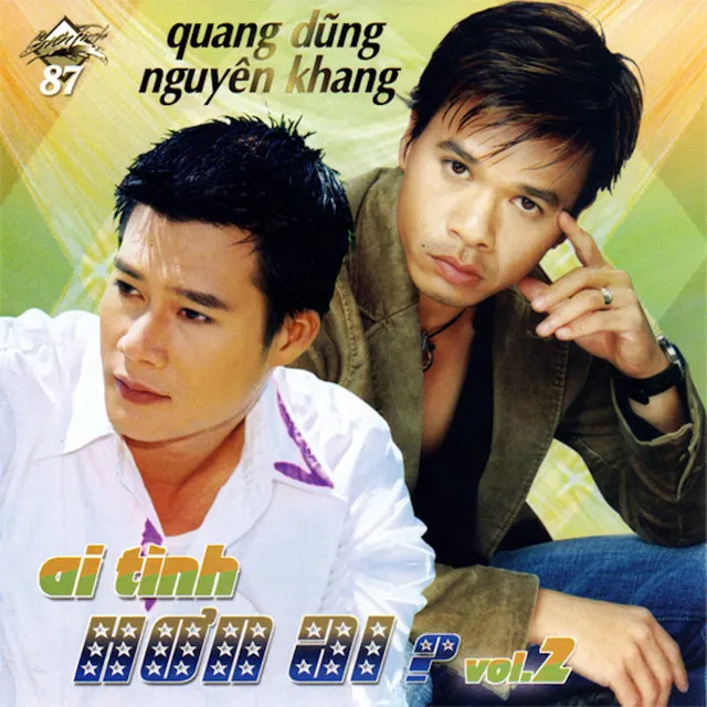 Quang Dũng - Nguyên Khang - Ai Tình Hơn Ai (Vol. 2)