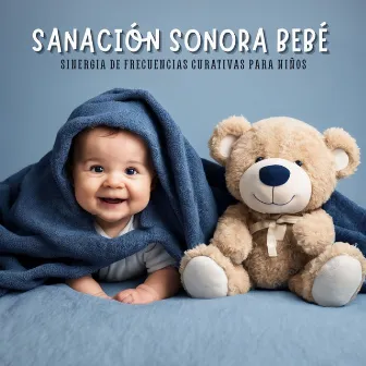 Sanación Sonora Bebé: Sinergia de Frecuencias Curativas para Niños by Ritmo del Feto