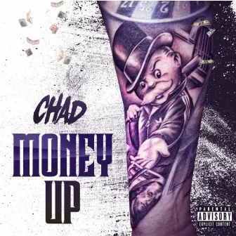 Money Up by Chad