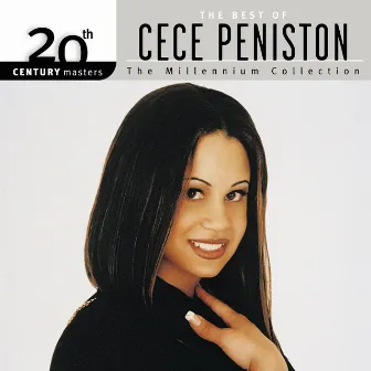 20th Century Masters: The Millennium Collection: Best of CeCe Peniston by CeCe Peniston