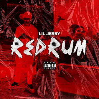 REDRUM by Lil Jerry