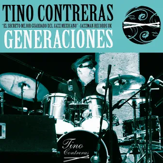 Generaciones by Tino Contreras