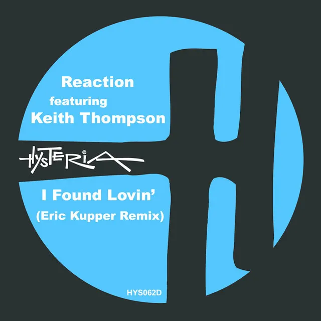 I Found Lovin' - Eric Kupper Remix