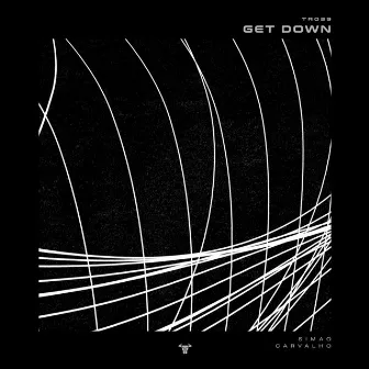 Get Down by Carvalho(BR)