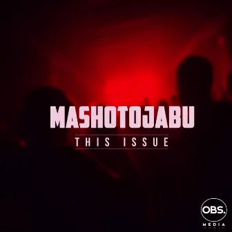 This Issue by MashotoJabu