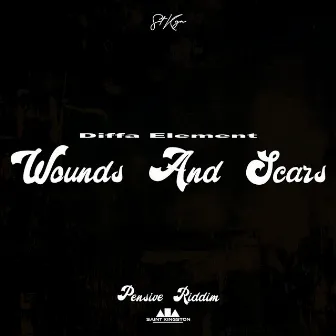 Wounds and Scars by DIFFA ELEMENT