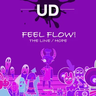 The Line / Hope by Feel Flow!