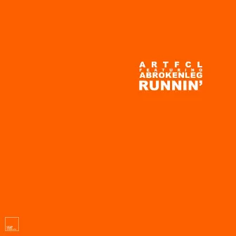 Runnin' by Artfcl