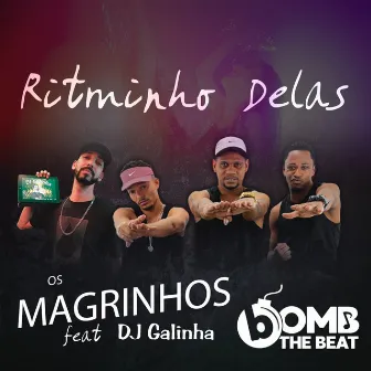 Ritminho Delas by Os Magrinhos