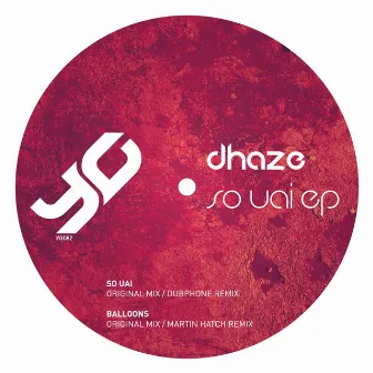 So Uai EP by Dhaze