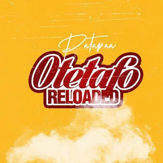 Otetafo Reloaded by Patapaa