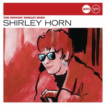 The Swingin' Shirley Horn (Jazz Club) by Shirley Horn