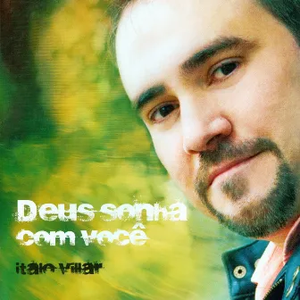 Deus Sonha Com Você by Ítalo Villar