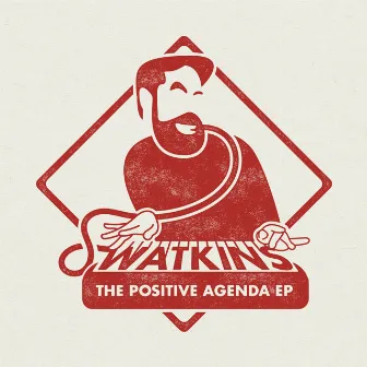 The Positive Agenda EP by Swatkins