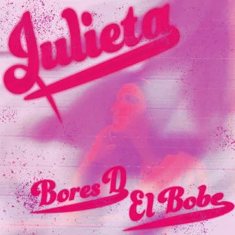 Julieta by Bores D