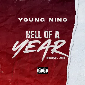 Hell of a Year by Young Nino