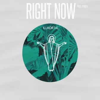 Right Now by Illmortal