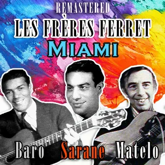 Miami (Remastered) by Les Frères Ferret