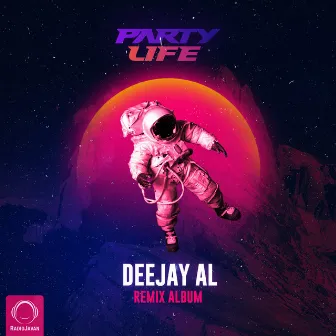 Party Life by Deejay Al