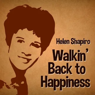 Walkin' Back to Happiness by Helen Shapiro