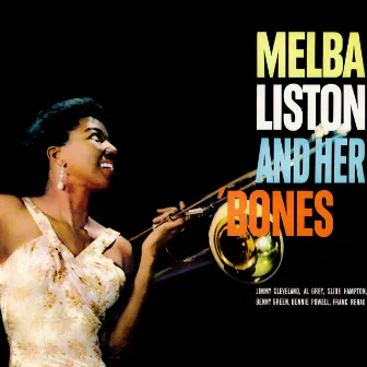 Melba Liston & Her 'Bones by Melba Liston