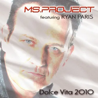 Dolce Vita 2010 by Ms Project