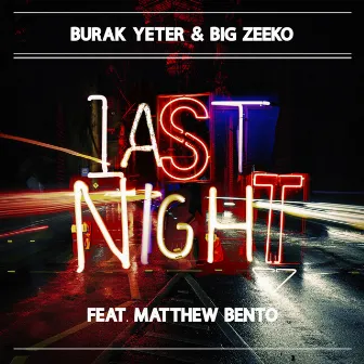 Last Night by Big Zeeko