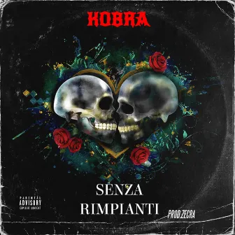 Senza Rimpianti (Radio Edit) by KOBRA