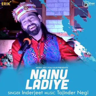 Nainu Ladiye by Inder Jeet