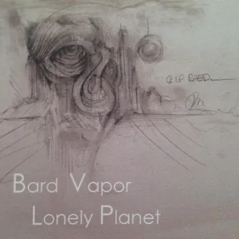 Bard Vapor Lonely Planet by Ben the Doonhamer